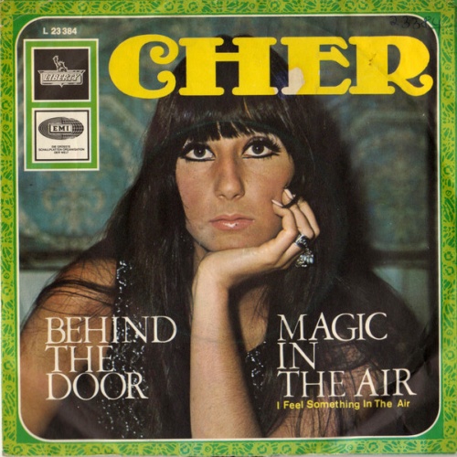 Cher - Behind The Door / Magic In The Air (I Feel Something In The Air) (7", ...