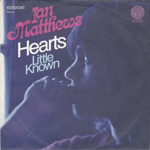 Ian Matthews* - Hearts (7", Single)