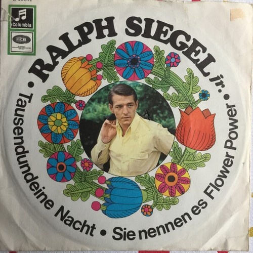 Ralph Siegel Jr.* - Sie Nennen Es Flower Power (7")