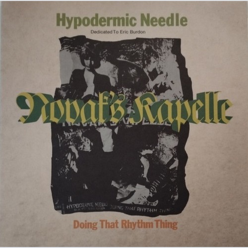 Novak's Kapelle* - Hypodermic Needle / Doing That Rhythm Thing (7", Single, L...