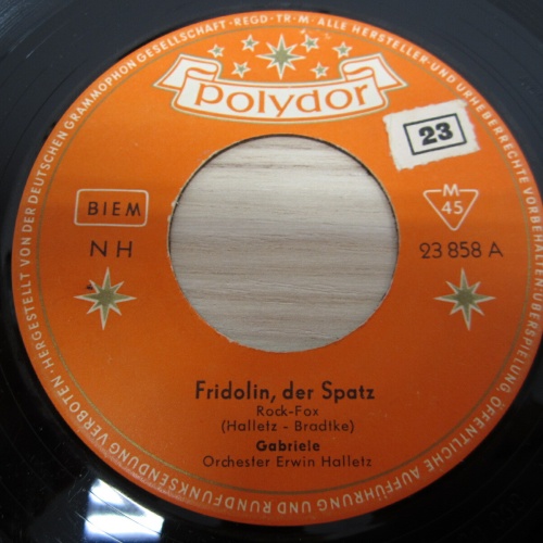 Single /  Gabriele ?– Fridolin, Der Spatz   / DE PRESS / SCHLAGER / RAR /