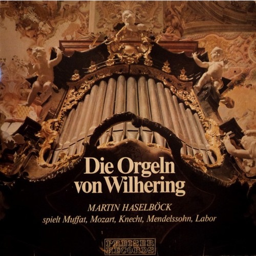 Martin Haselböck spielt Georg Muffat, Wolfgang Amadeus Mozart, Justin Heinric...