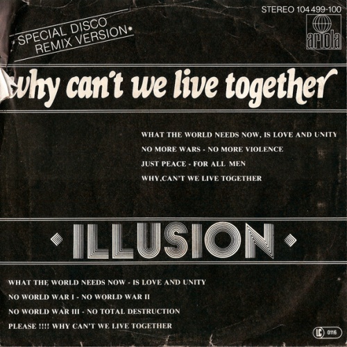Illusion (2) - Why Can't We Live Together (7", Single)