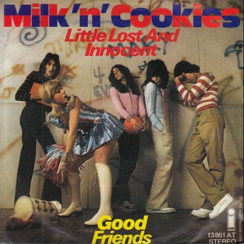 Milk 'N' Cookies - Little, Lost And Innocent / Good Friends (7")