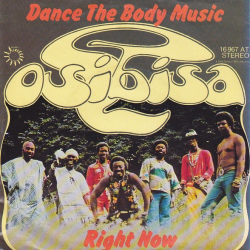 Osibisa - Dance The Body Music / Right Now (7", Single)