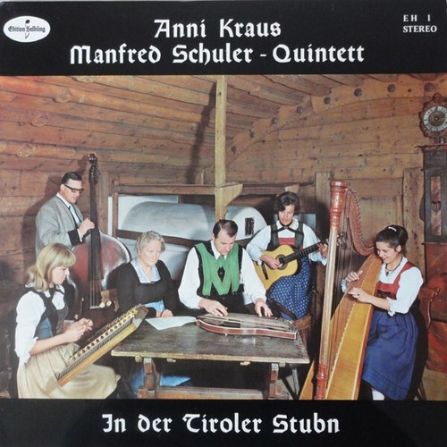 Anni Kraus, Manfred Schuler-Quintett - In Der Tiroler Stubn (LP, Album)