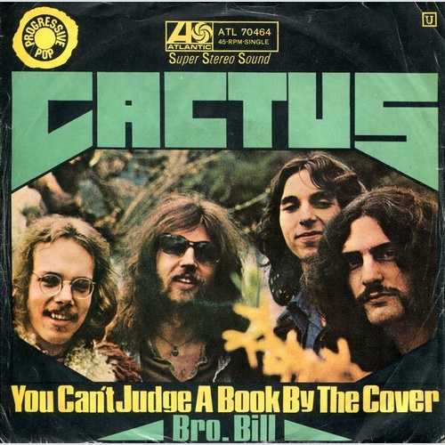 Cactus (3) - You Can't Judge A Book By The Cover (7")