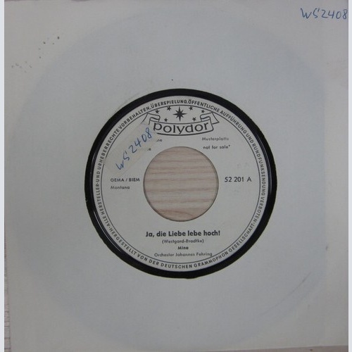 Mina (3) - Ja, Die Liebe Lebe Hoch (7", Single, Promo)