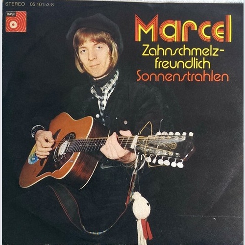 Marcel* - Zahnschmelzfreundlich / Sonnenstrahlen (7", Single)