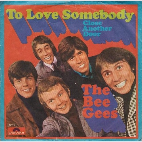 Bee Gees - To Love Somebody (7", Single, Mono)