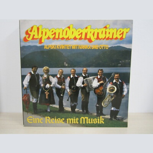 LP /  Alpenoberkrainer ?– Eine Reise Mit Musi   / AUSTRIA / RARITÄT / VM REC. /