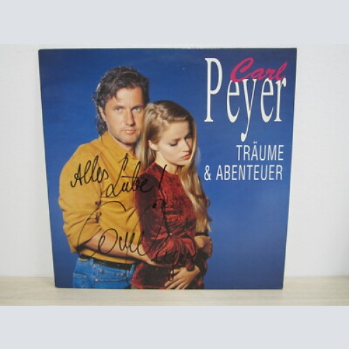 LP /  Carl Peyer ?– Träume Und Abenteuer / MIT ORIG. AUTOGRAMM / RARITÄT /