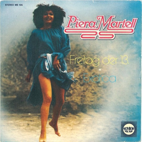 Piera Martell - Freitag Der 13. / Exotica (7", Single)