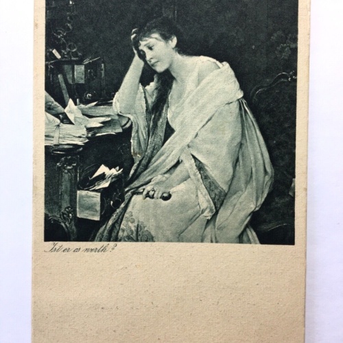 Ist er es werth? (L.Max-Ehrler) - Frau am Schreibtisch - Künstlerkarte 30097 TH