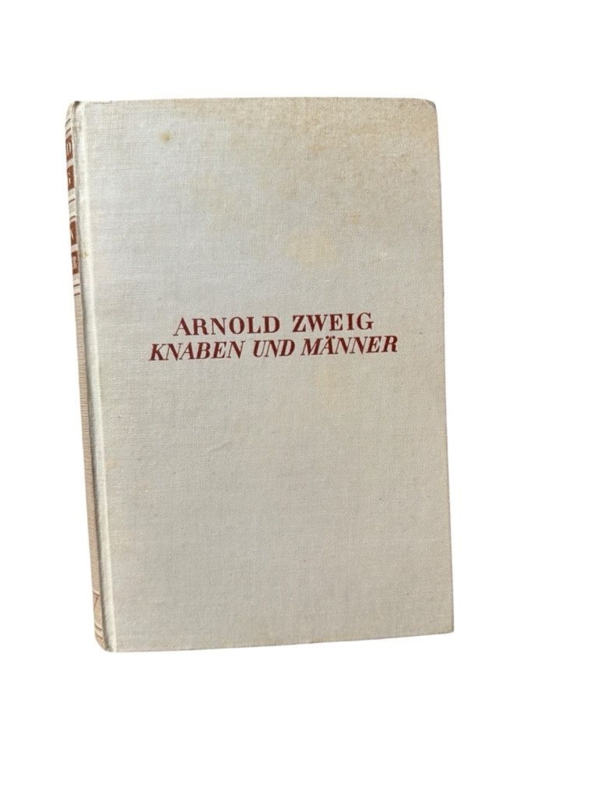 Knaben und Männer. Zweig, Arnold: