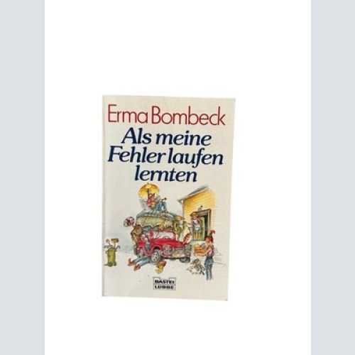 Als meine Fehler laufen lernten (Allgemeine Reihe. Bastei Lübbe Taschenbücher) E