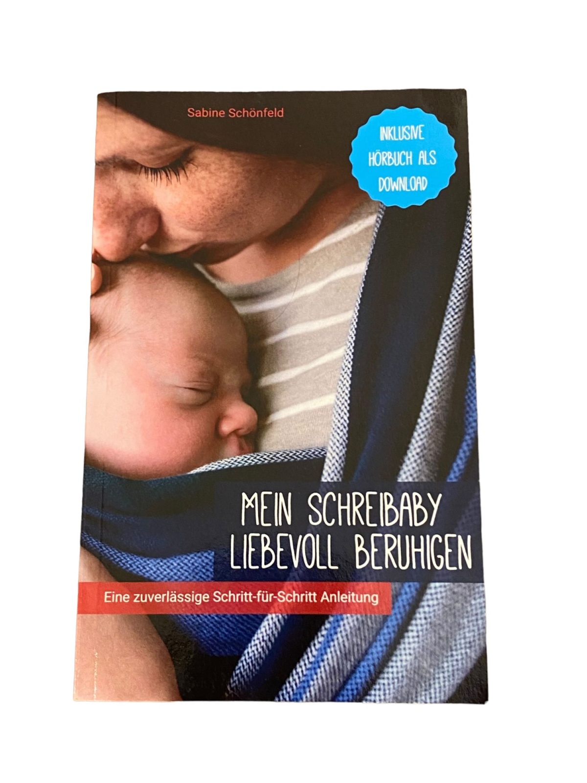 3773 Schönfeld MEIN SCHREIBABY LIEBEVOLL BERUHIGEN INKL. HÖRBUCH ALS DOWNLOAD