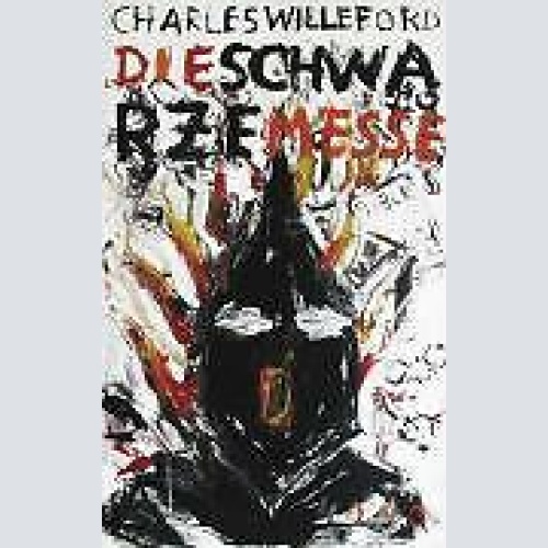1019 Charles Willeford DIE SCHWARZE MESSE PUR NOIR GROTESKE
