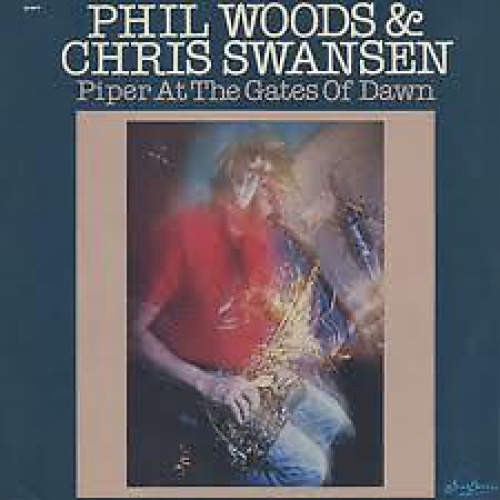 Phil Woods & Chris Swansen - Piper At The Gates Of Dawn (LP, Album)