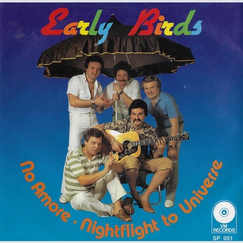 Early Birds - No Amore / Nightflight To Universe (7", Single)