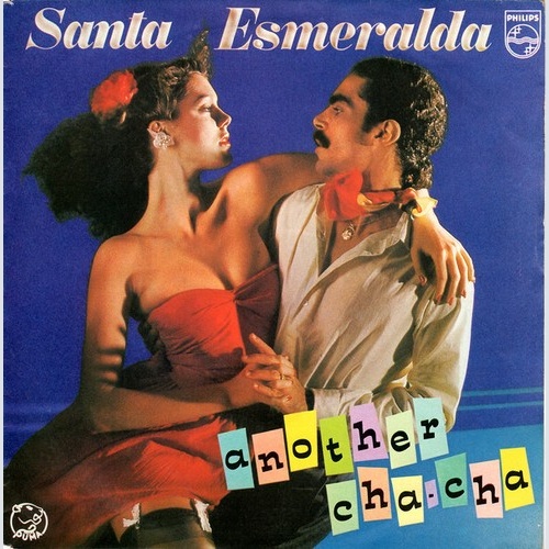 Santa Esmeralda - Another Cha-Cha (7")