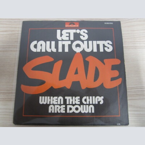 Single /   Slade ?– Let's Call It Quits  / DE PRESS / 1976 / RAR /