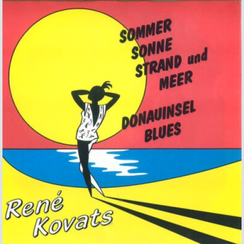 René Kovats - Sommer, Sonne, Strand & Meer (7", Single)