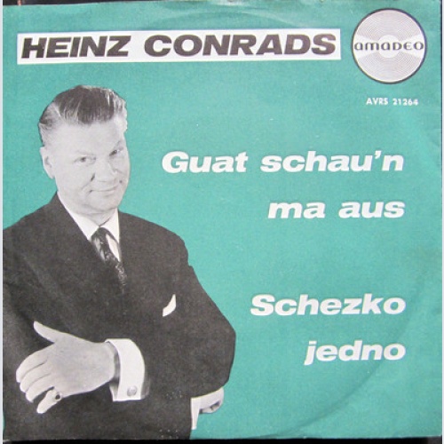 Single / HEINZ CONRADS / AMADEO / AUSTRIA / RARITÄT /