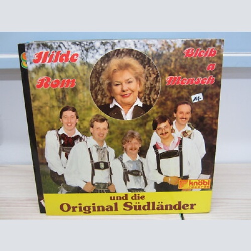 LP / Hilde Rom und die Orig. Südländer - Bleib a Mensc   / AUSTRIA / RARITÄT /