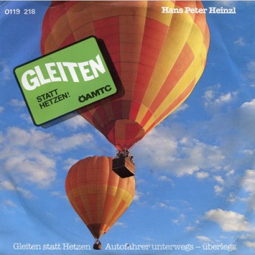 Hans Peter Heinzl - Gleiten Statt Hetzen! (7", Single)