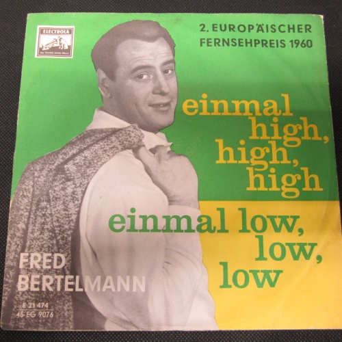 Single /  Fred Bertelmann – Einmal High, High, High   / DE PRESS-RAR /