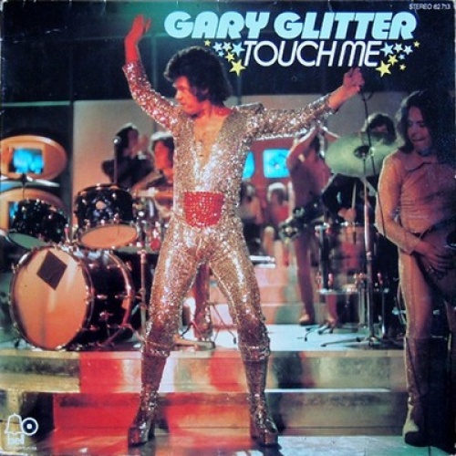 Gary Glitter - Touch Me (LP, Album, Club)