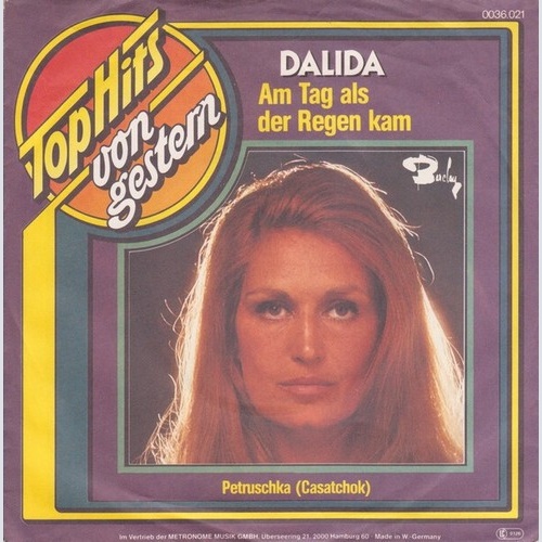 Dalida - Am Tag Als Der Regen Kam / Petruschka (Casatchok) (7")