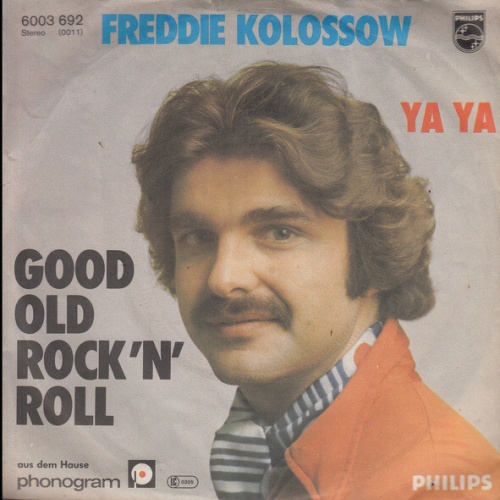 Freddie Kolossow - Good Old Rock 'n' Roll (7", Single)
