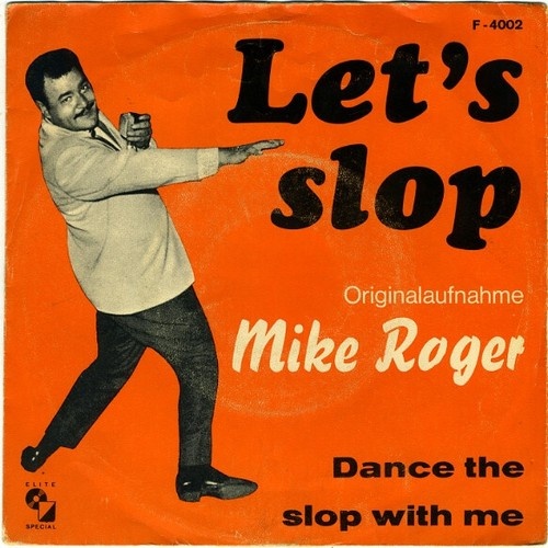 Mike Roger And His Machine-Guns - Let's Slop / Dance The Slop With Me (7", Si...