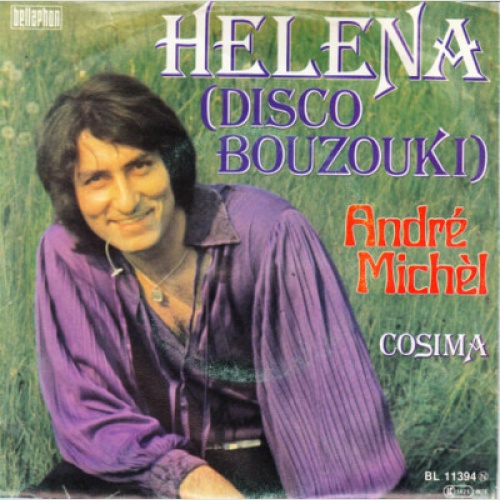 André Michèl - Helena (Disco Bouzouki) (7", Single)