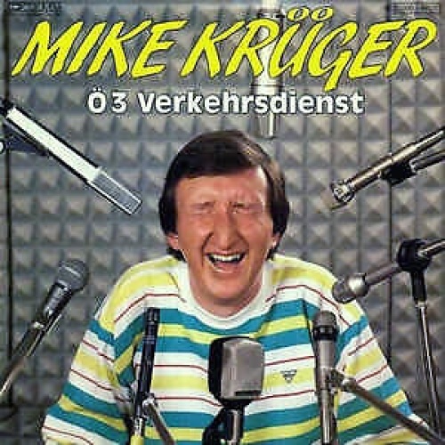 Mike Krüger - Ö3 Verkehrsdienst  (7")