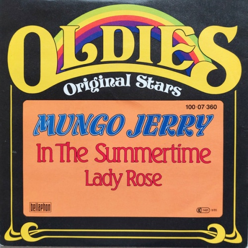 Mungo Jerry - In The Summertime / Lady Rose (7", Single)