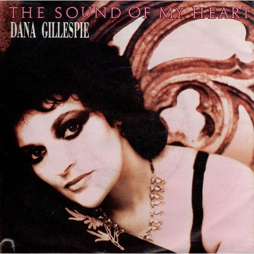 Dana Gillespie - The Sound Of My Heart (7", Single)