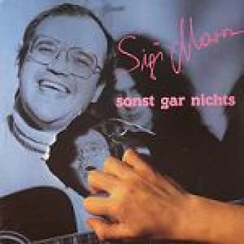 Sigi Maron - Sonst Gar Nichts (LP)