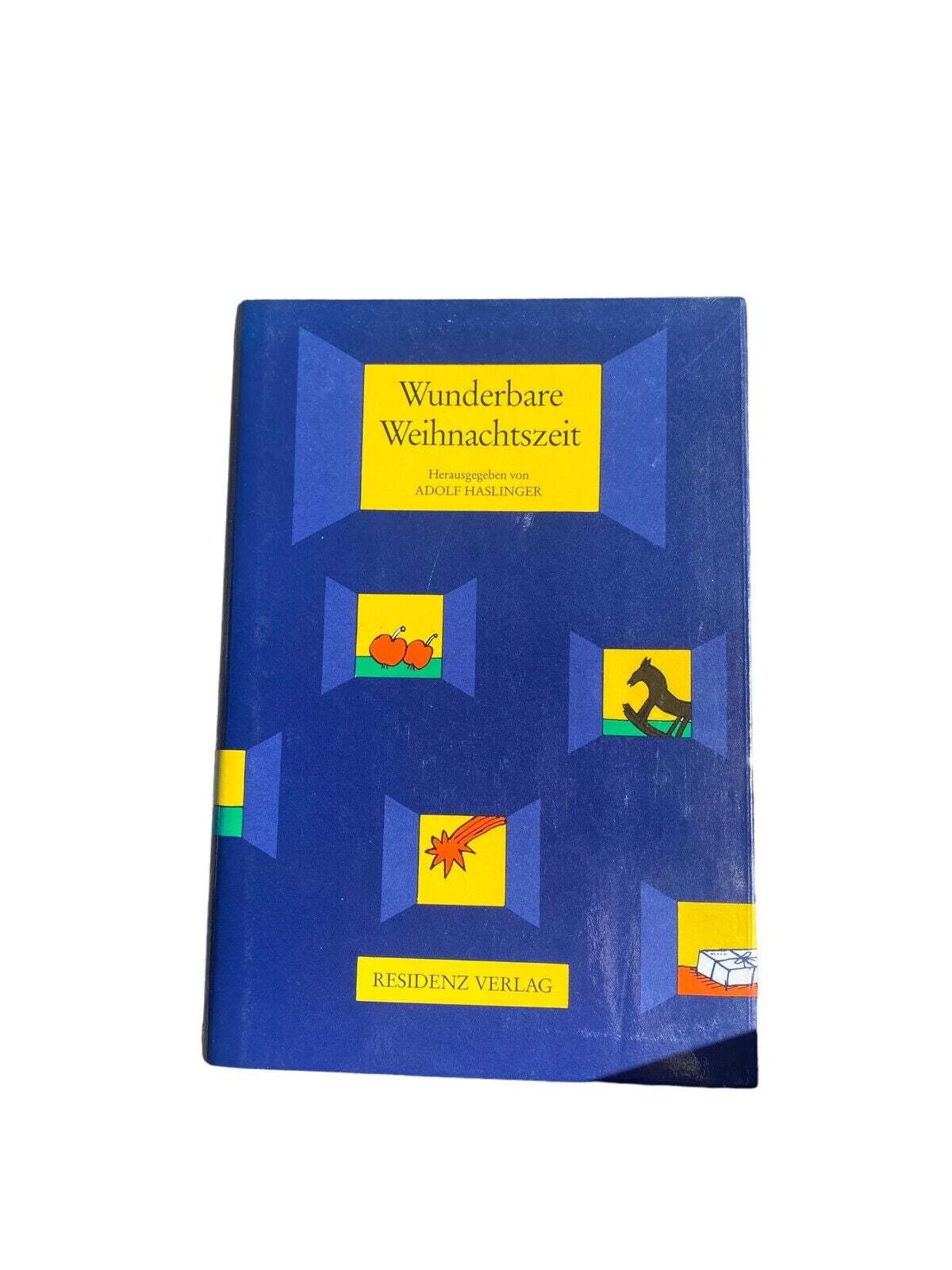 4666 WUNDERBARE WEIHNACHTSZEIT. EIN HAUSBUCH HC. Herausgegeben von Adolf Hasling