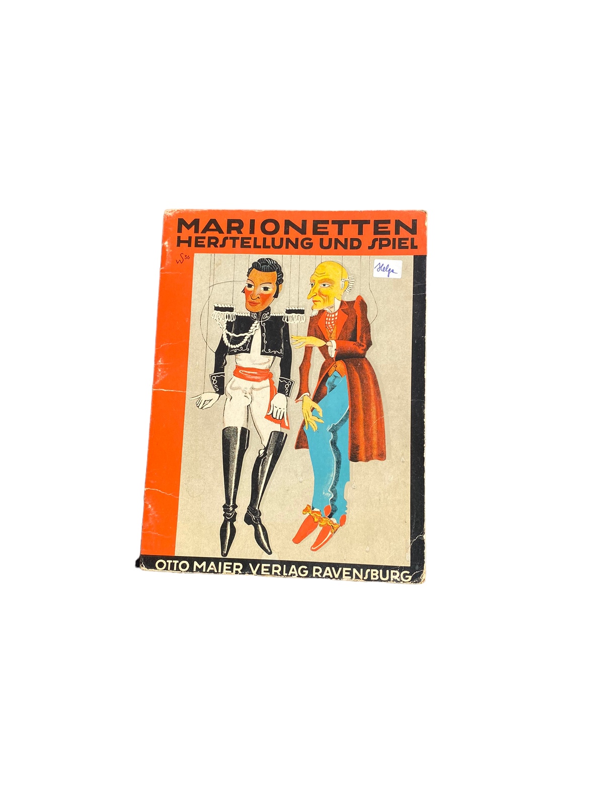 4661 Hanni Schütze MARIONETTEN. HERSTELLUNG UND SPIEL +Abb. 2. Auflage