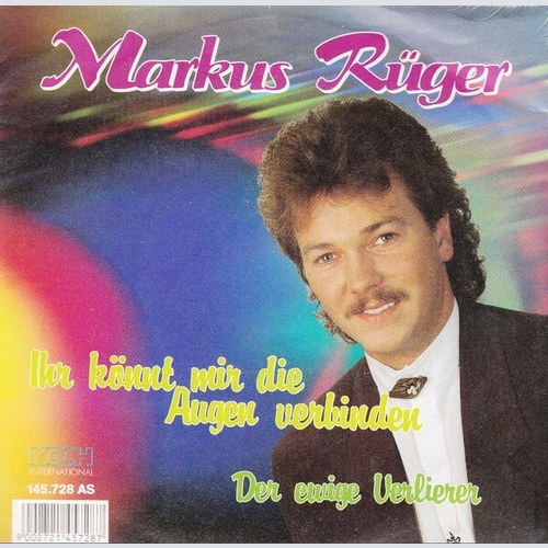 Markus Rüger - Ihr Könnt Mir Die Augen Verbinden (7", Single)