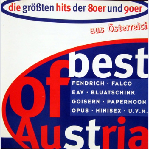 DCD / BEST OF AUSTRIA / FALCO / OPUS / STS / EAV / AMBROS / DANZER / CHUZPE /