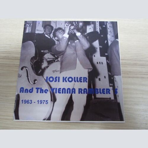CD /  JOSI KOLLER AND THE VIENNA RAMBLERS / 1963-1975 / AUSTRIA RARITÄT / PROMO