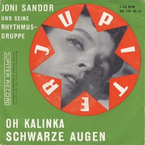 Joni Sandor And His Rythem-Group - Oh Kalinka / Schwarze Augen  (7", Single)