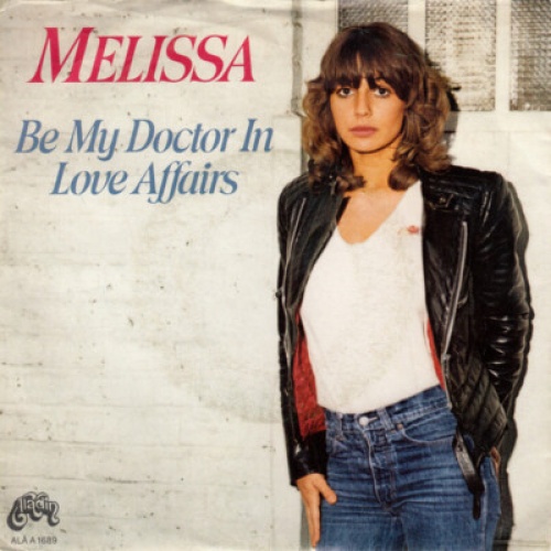 Melissa (10) - Be My Doctor In Love Affairs (7", Single)