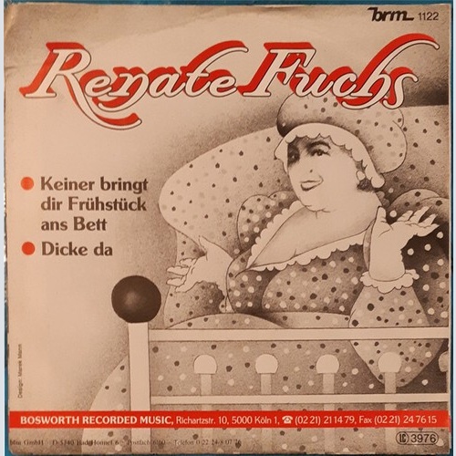 Renate Fuchs - Keiner Bringt Dir Frühstück Ans Bett / Dicke Da (7", Single, P...
