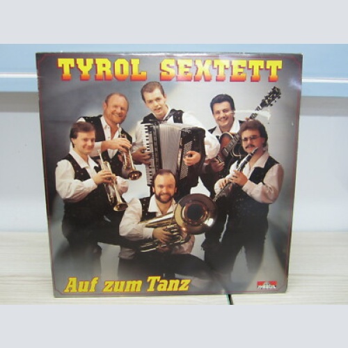 LP / Tyrol Sextett - Auf zum Tanz - Tyrolis Rec.  / AUSTRIA / RAR /