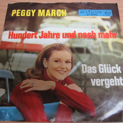 Single / Peggy March ?– Hundert Jahre Und Noch Mehr  /  DE Press / RAR /
